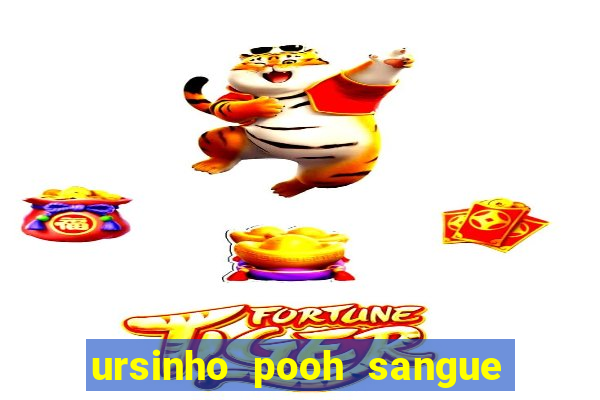 ursinho pooh sangue e mel 2 assistir online dublado